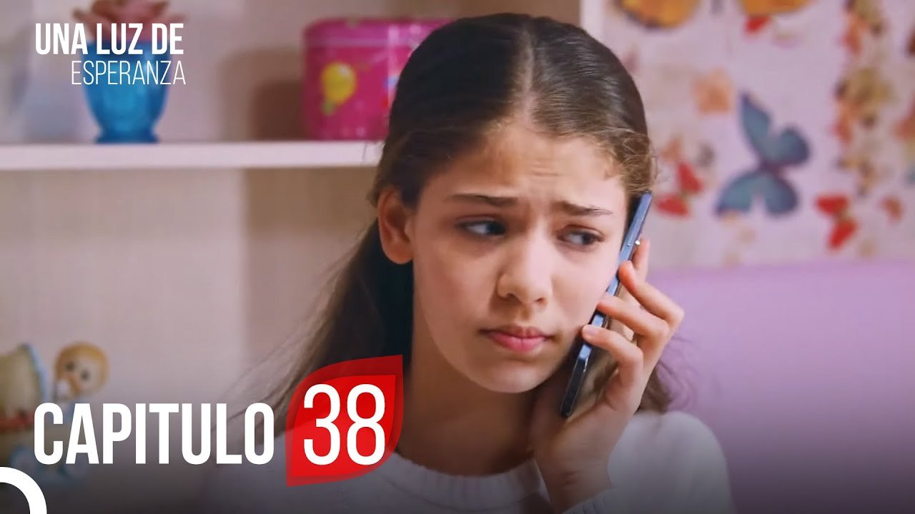 Una Luz De Esperanza Capitulo 38 Completo