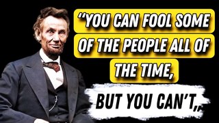 Abraham Lincoln 21 Powerful Quotes On Life and Leadership (Former US President)