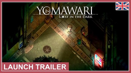 Yomawari Lost in the Dark - Trailer de lancement