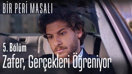 Zafer gerçekleri öğreniyor - Bir Peri Masalı 5. Bölüm