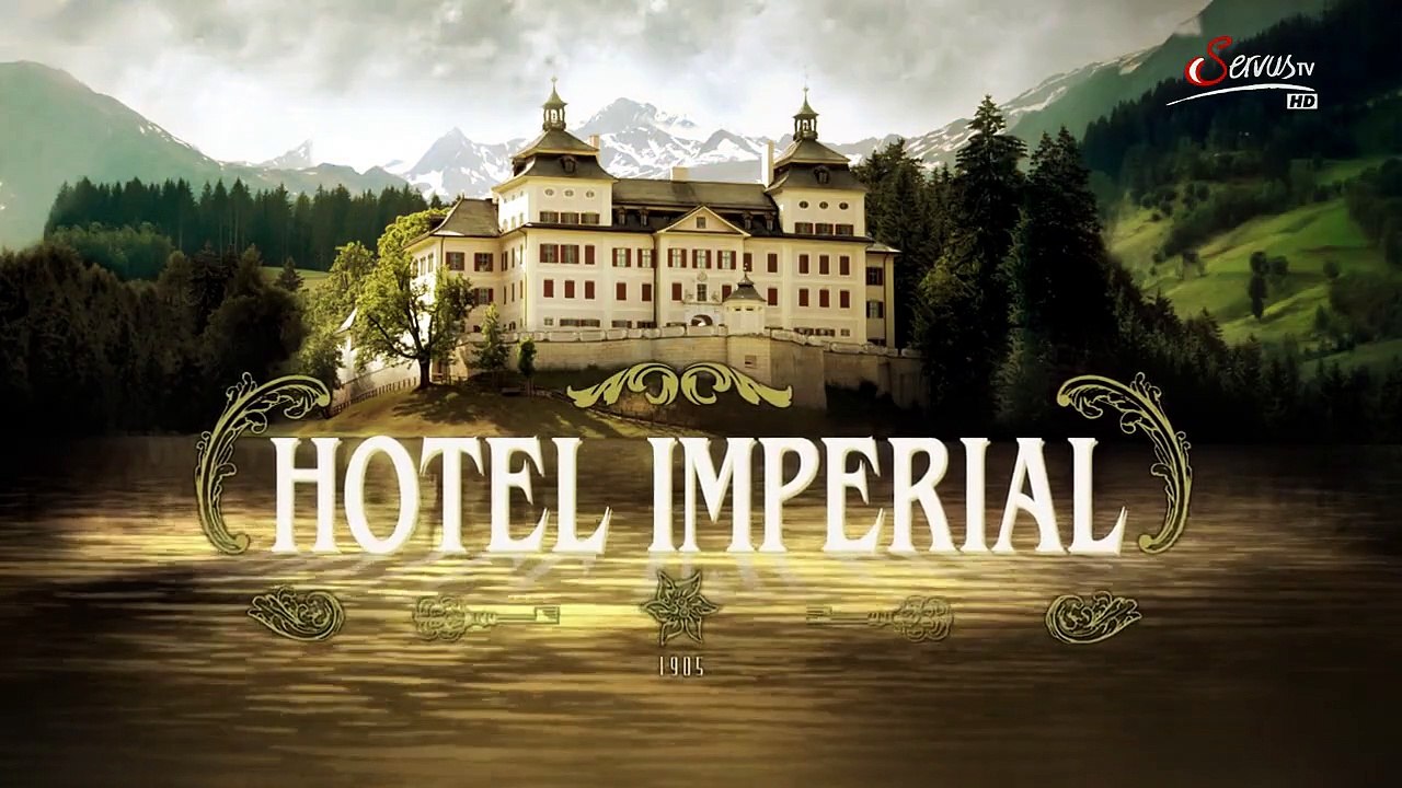 Hotel Imperial Staffel 1 Folge 11 HD Deutsch