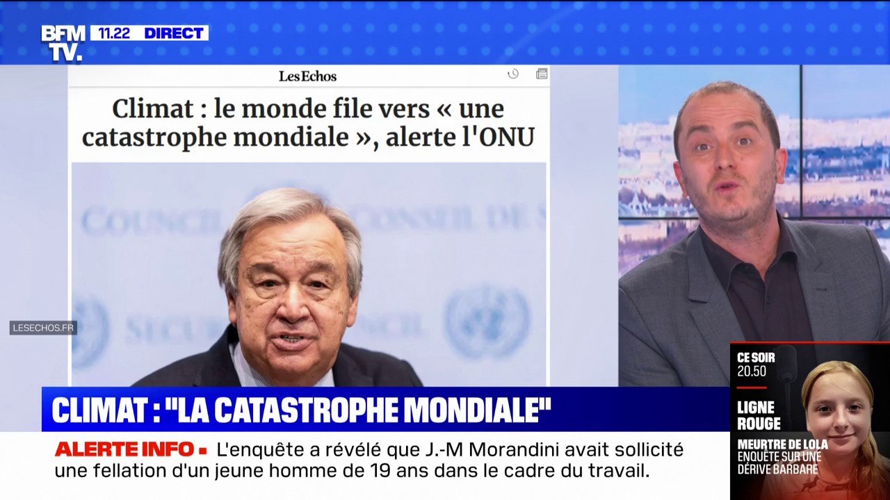 Vers une "catastrophe mondiale" ? L'alerte du patron de l'ONU sur le réchauffement climatique