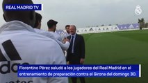 Florentino saludó a los jugadores del Real Madrid