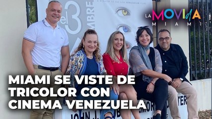 Cinema Venezuela una pantalla abierta para celebrar la cultura - La Movida Miami