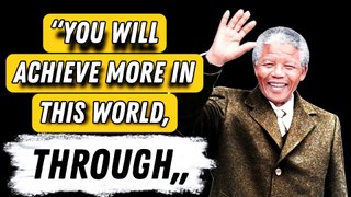Nelson Mandela 21 Powerful Quotes On leadership (Former President of South Africa)