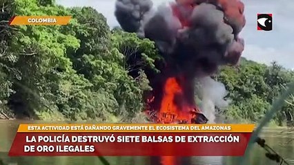 La policía destruyó siete balsas de extracción de oro ilegales