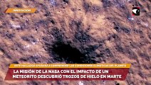 La misión de la NASA con el impacto de un meteorito descubrió trozos de hielo en Marte
