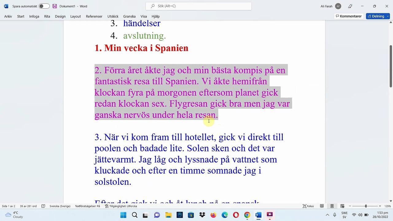 Berättelse text sfi kurs d - اكتب قصة سويدية عن سفرة قمت بها بالماضي