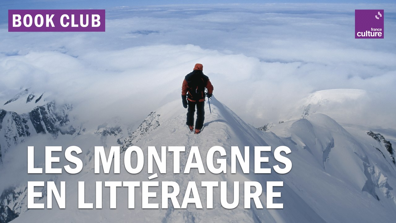 Littérature et montagnes : ces livres qui tutoi...