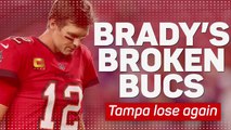 Brady’s Broken Bucs – Tampa lose again