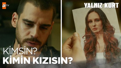 Kötü olamayacak kadar masum ve güzel... - Yalnız Kurt 23. Bölüm