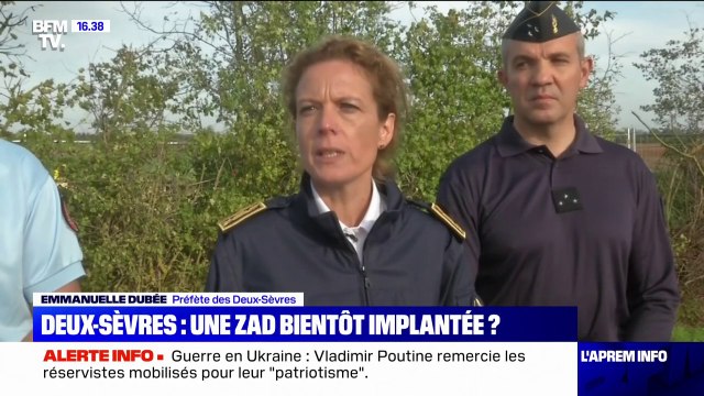 Emmanuelle Dubée, préfète des Deux-Sèvres : Les personnes rassemblées sont prêtes à commettre des violences