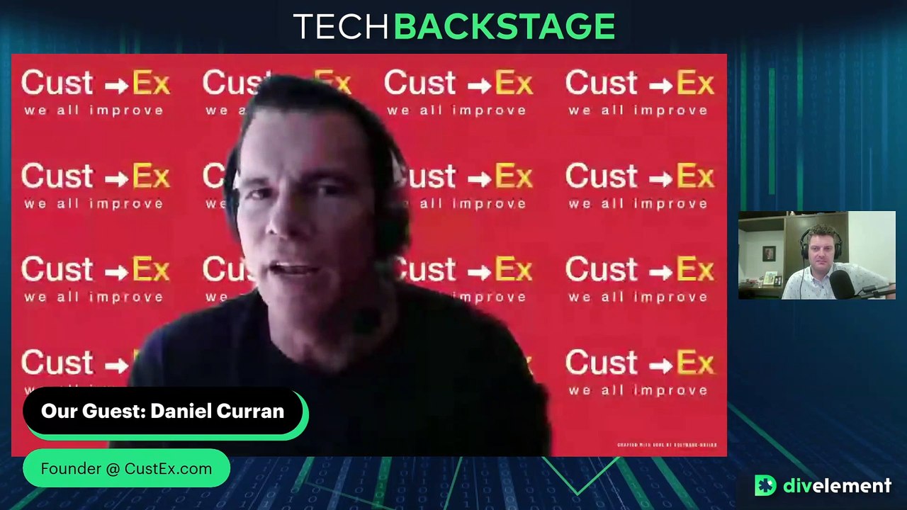 Tech Backstage - Daniel Curran @ CustEx