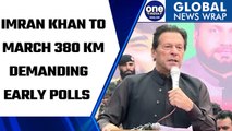 Pakistan: Former PM Imran Khan starts Lahore-Islamabad long Azadi March |Oneindia News*International