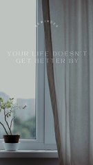 Your life doesn't get better by CHANCE, It gets better by CHANGE.