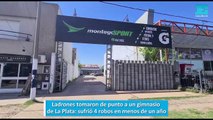 Ladrones tomaron de punto a un gimnasio de La Plata, sufrió 4 robos en menos de un año
