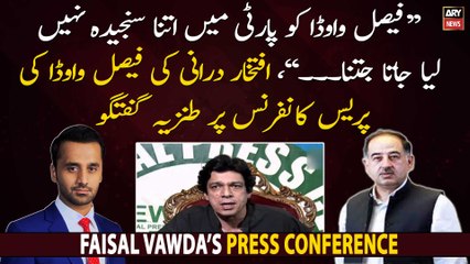 Faisal Vawda is not taken seriously in party..., Iftikhar Durrani