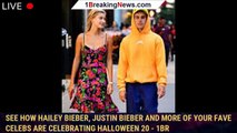 See How Hailey Bieber, Justin Bieber and More of Your Fave Celebs Are Celebrating Halloween 20 - 1br