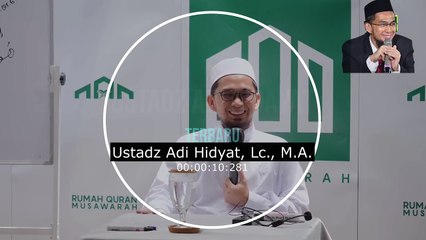 Indahnya Contoh yang Diajarkan Rasul - Ustadz Adi Hidayat, Lc. MA