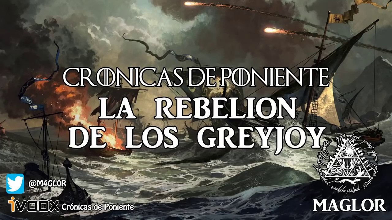 LA CASA DEL DRAGÓN ⚔️La Rebelión de los Greyjoy⚔️