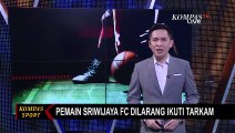 Berisiko Cedera, Manajemen Sriwijaya FC Tegas Melarang Para Pemain untuk Ikut Pertandingan Tarkam!