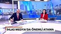 İhlas Medya Ankara Grup Temsilciliğine Fevzi Karaman Atandı - TGRT Haber