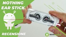 Recensione Nothing Ear (stick): le cuffie TWS fuori dagli schemi