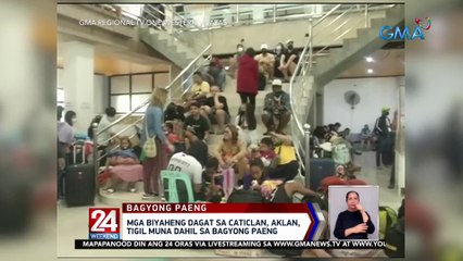 Mga biyaheng dagat, tigil muna dahil sa Bagyong Paeng | 24 Oras Weekend