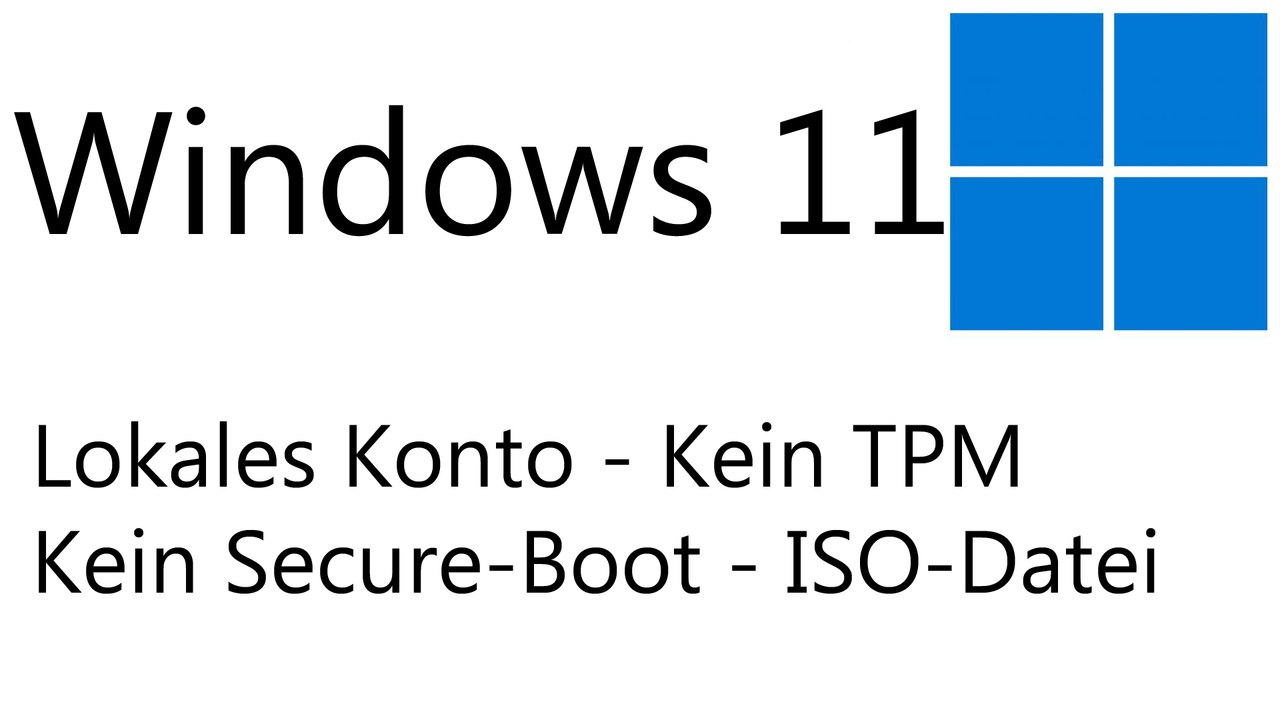 [TUT] Windows 11 - Offline, ohne Secure-Boot, ohne TPM und mit lokalem Konto installieren [4K | DE]