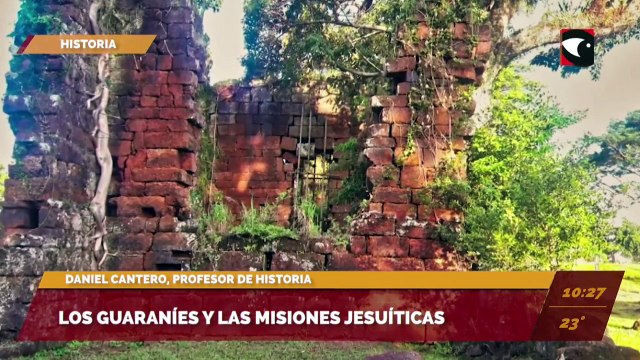 Diario de lunes: los guaraníes y las misiones jesuíticas