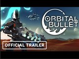 Orbital Bullet - Official Nintendo Switch Pre-order Trailer