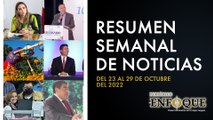 Resumen semanal de noticias del 23 al 29 de octubre | Periódico Enfoque