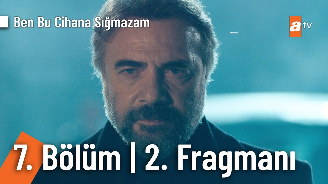 Ben Bu Cihana Sığmazam 7. Bölüm 2.Fragmanı | ''Cana can, kana kan...''   @Ben Bu Cihana Sığmazam ​