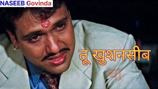 NASEEB movie  Govinda | Emotional Dialogue Bollywood Movie By Govinda | Govinda Ka Sad Dialogue |