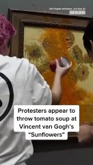 Protesters Throw Tomato Soup At @VanGogh's 'Sunflowers' Painting