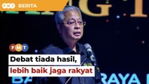 Debat tak bawa hasil, lebih baik jaga kepentingan rakyat, kata Ismail