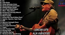 KUMPULAN LAGU LAGU TERBAIK IWAN FALS