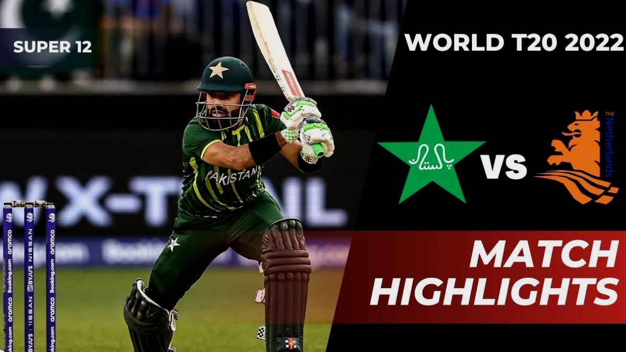 Pakistan vs Netherlands Full Highlights | ICC T20 World Cup 2022 | PAK VS NED