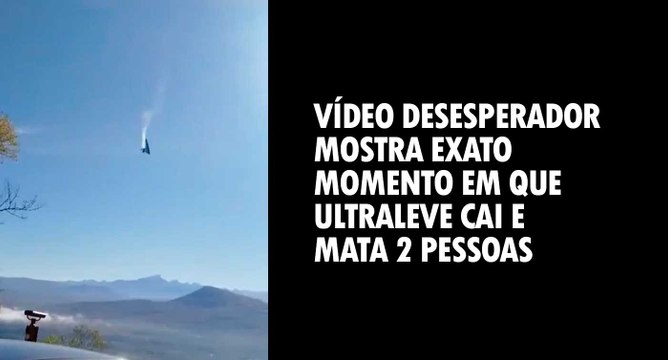 Vídeo desesperador mostra exato momento em que ultraleve cai e mata 2 pessoas