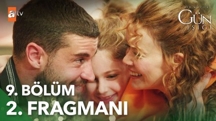 Bir Küçük Gün Işığı 9. Bölüm 2. Fragmanı | '' O kadını ve çocuğunu istemiyorum...''