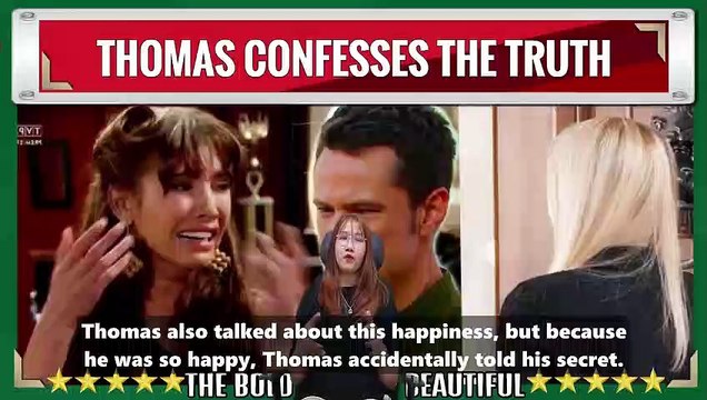 Thomas confesses to Steffy about the CPS call The Bold and the Beautiful Spoiler