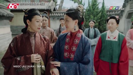 Ngọc Lâu Xuân Tập 46 (Lồng Tiếng HTV) - Phim Hoa Ngữ