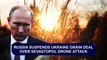 Russia Suspends Ukraine Grain Deal - Top Wagner Officer -Killed in Combat- - Putin Ends Mobilisation