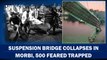 British-era Suspension Bridge Collapses Within A Week of Renovation In Gujarat's Morbi, 60 Dead