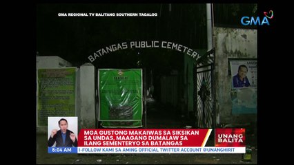 Mga gustong makaiwas sa siksikan sa Undas, maagang dumalaw sa ilang sementeryo sa Batangas | UB