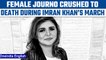 Pakistani female journalist crushed to death during Imran Khan’s long march | Oneindia News *News