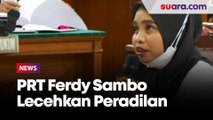 Kerap Sampaikan Keterangan Bohong Saat Sidang, Kuasa Hukum Bharada E Sebut PRT Ferdy Sambo Lecehkan Peradilan