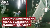 Bagong renovate na tulay, bumagsak; Mahigit 130, patay | GMA News Feed