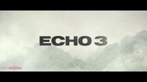 ECHO 3 Official Trailer 2022 _ Luke Evans _ Jessie Collins