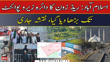 Govt extends Red Zone to Zero Point to counter PTI long march